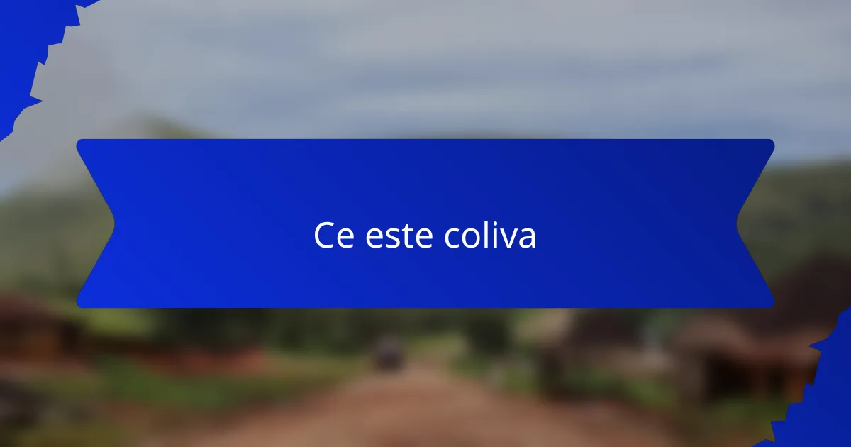 Ce este coliva
