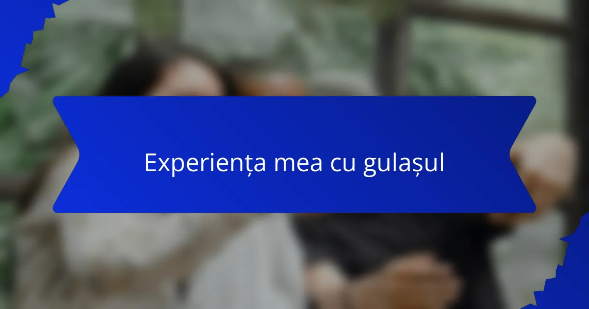 Experiența mea cu gulașul