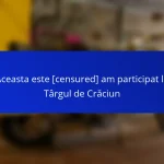 Aceasta este [censured] am participat la Târgul de Crăciun
