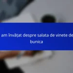 Ce am învățat despre salata de vinete de la bunica