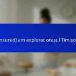 [censured] am explorat orașul Timișoara