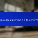 [censured] am petrecut o zi la Sighișoara