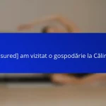 [censured] am vizitat o gospodărie la Călinești
