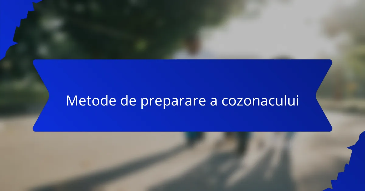 Metode de preparare a cozonacului